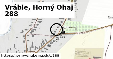 Vráble, Horný Ohaj <span class="supisne">288</span>
