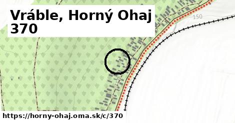 Vráble, Horný Ohaj <span class="supisne">370</span>