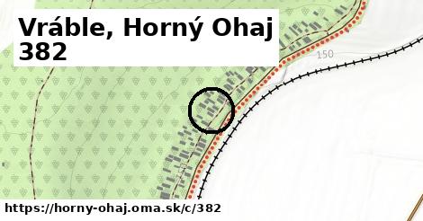 Vráble, Horný Ohaj <span class="supisne">382</span>