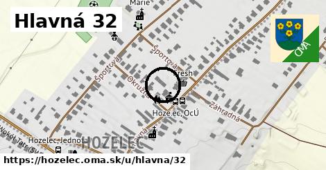 Hlavná 32, Hozelec