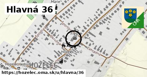 Hlavná 36, Hozelec