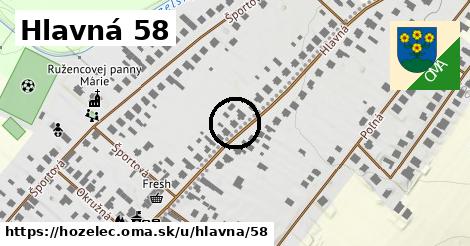 Hlavná 58, Hozelec