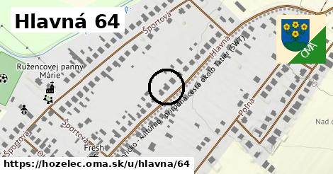 Hlavná 64, Hozelec
