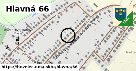 Hlavná 66, Hozelec