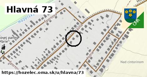 Hlavná 73, Hozelec