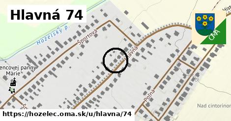 Hlavná 74, Hozelec