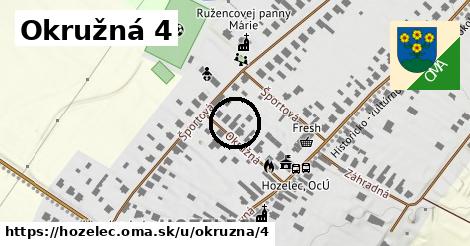 Okružná 4, Hozelec