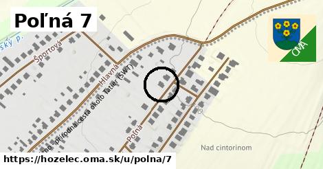 Poľná 7, Hozelec