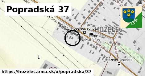 Popradská 37, Hozelec