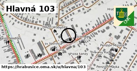 Hlavná 103, Hrabušice