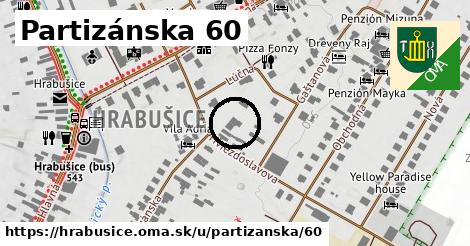 Partizánska 60, Hrabušice