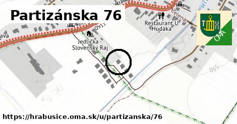 Partizánska 76, Hrabušice