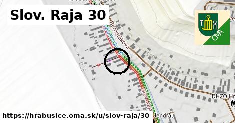 Slov. Raja 30, Hrabušice