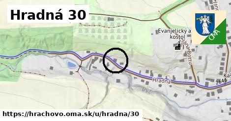 Hradná 30, Hrachovo