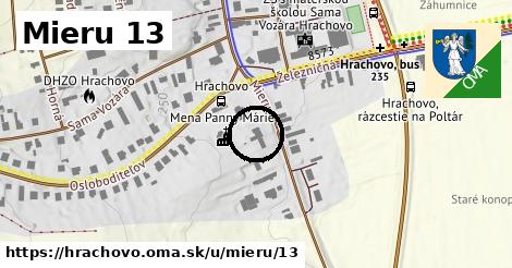 Mieru 13, Hrachovo