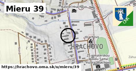 Mieru 39, Hrachovo