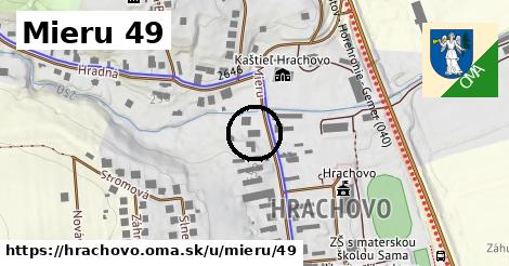 Mieru 49, Hrachovo