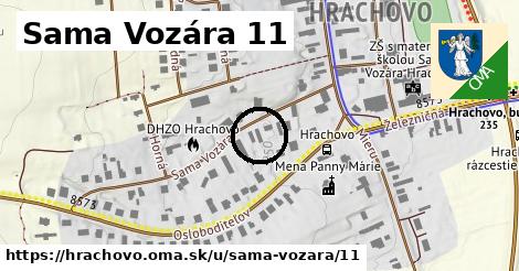 Sama Vozára 11, Hrachovo