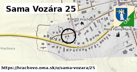 Sama Vozára 25, Hrachovo