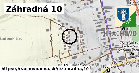 Záhradná 10, Hrachovo