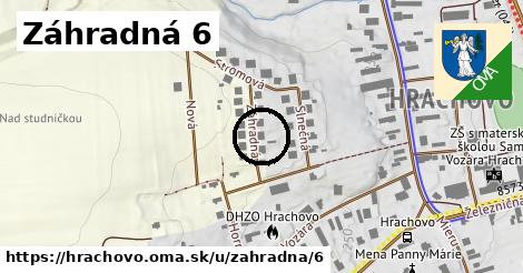 Záhradná 6, Hrachovo