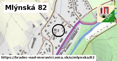 Mlýnská 82, Hradec nad Moravicí