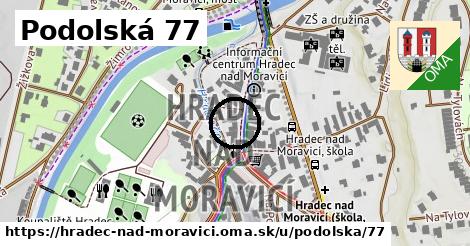 Podolská 77, Hradec nad Moravicí