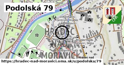 Podolská 79, Hradec nad Moravicí