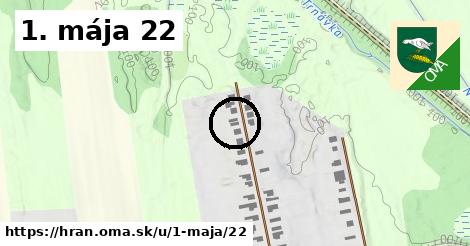 1. mája 22, Hraň