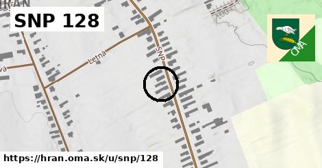 SNP 128, Hraň