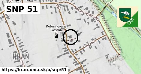 SNP 51, Hraň