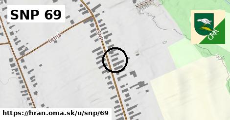 SNP 69, Hraň