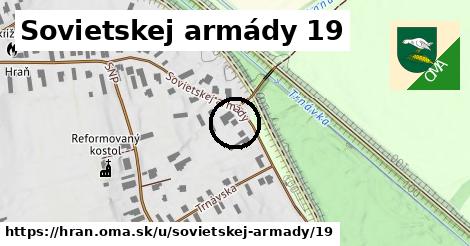 Sovietskej armády 19, Hraň