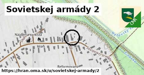 Sovietskej armády 2, Hraň