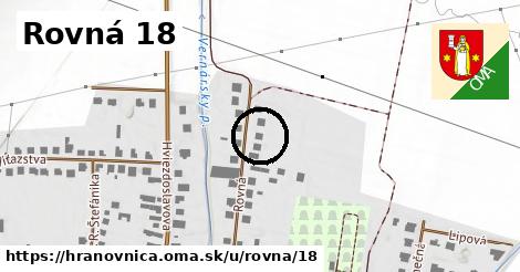 Rovná 18, Hranovnica