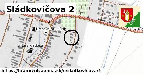 Sládkovičova 2, Hranovnica