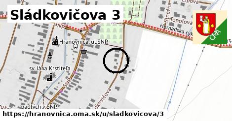 Sládkovičova 3, Hranovnica