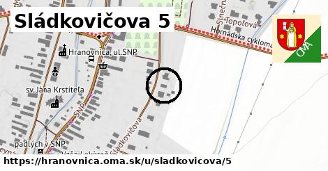 Sládkovičova 5, Hranovnica