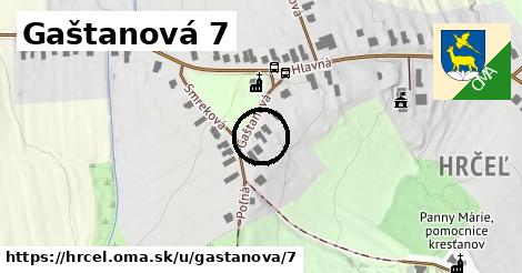 Gaštanová 7, Hrčeľ