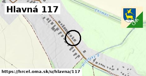 Hlavná 117, Hrčeľ