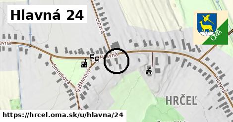 Hlavná 24, Hrčeľ