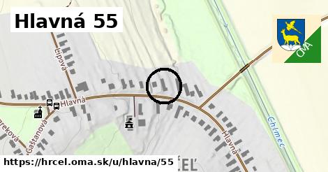 Hlavná 55, Hrčeľ