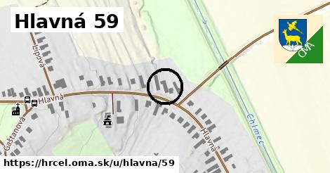 Hlavná 59, Hrčeľ