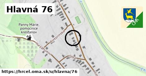 Hlavná 76, Hrčeľ