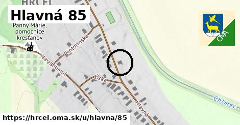 Hlavná 85, Hrčeľ