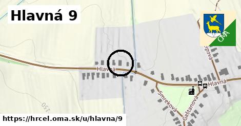 Hlavná 9, Hrčeľ