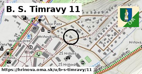 B. S. Timravy 11, Hriňová