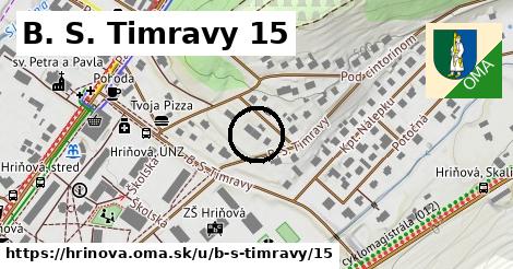 B. S. Timravy 15, Hriňová