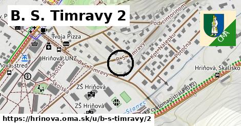 B. S. Timravy 2, Hriňová