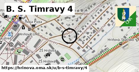 B. S. Timravy 4, Hriňová